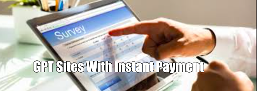 GPT Sites With Instant Payment UK