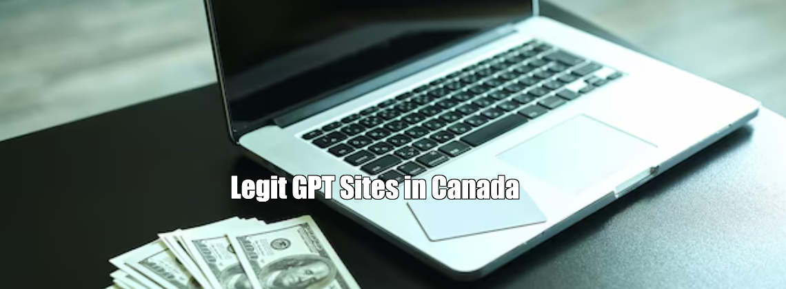 Legit GPT Sites in Canada
